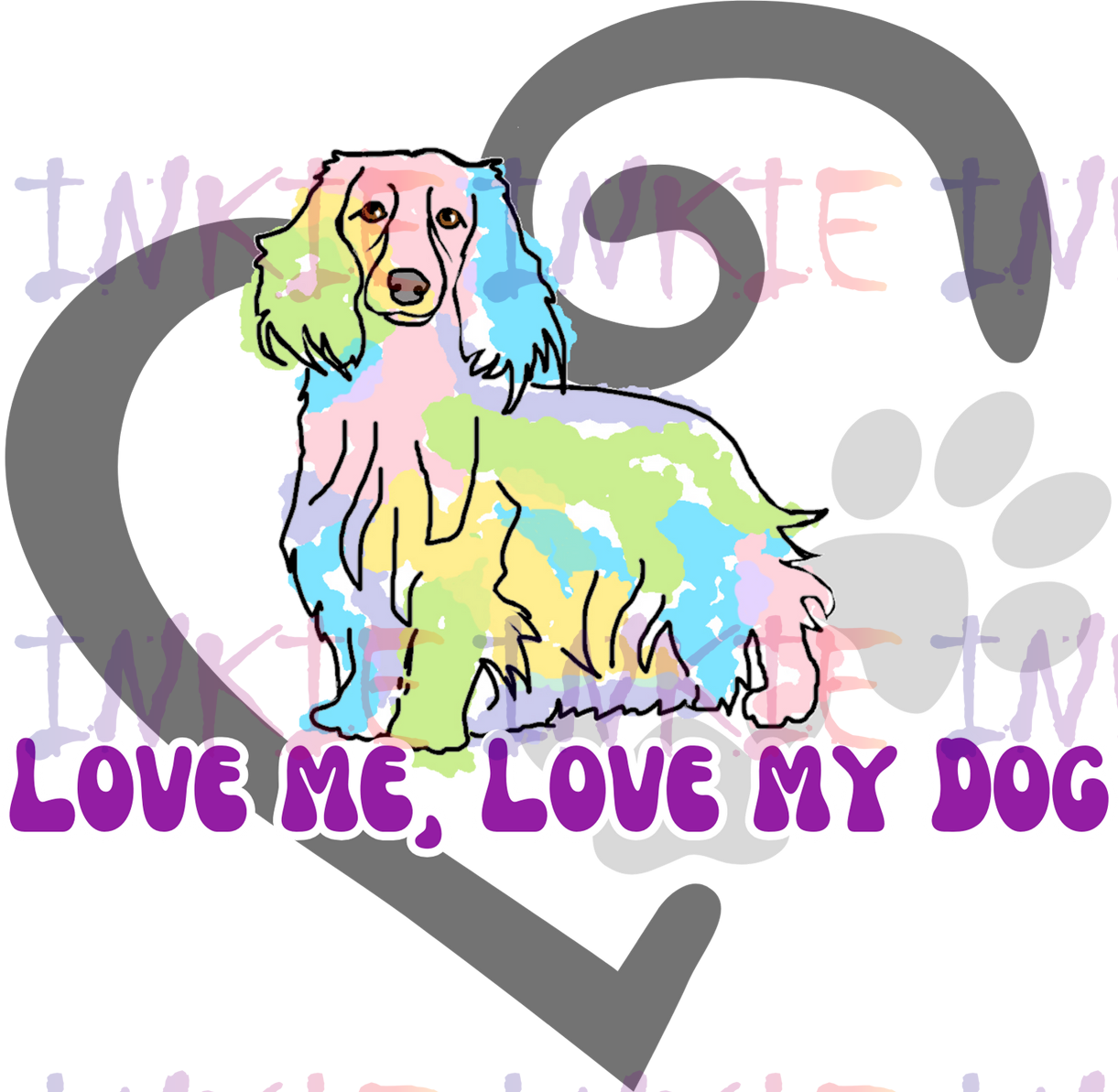 Long-haired Dachshund - Love Me, Love My Dog